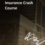 Insurance Crash Course