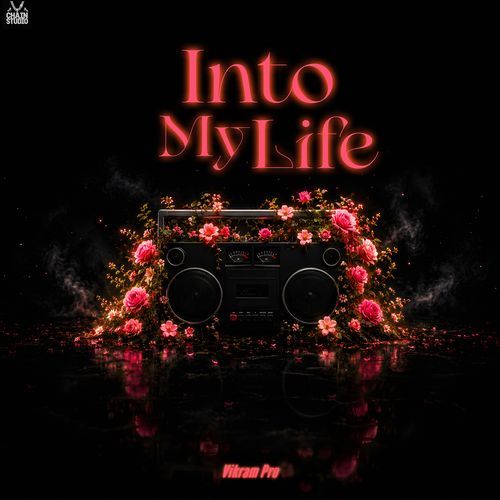 Into My Life