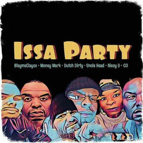 Issa Party (feat. Money Mark, C.O., Niecy D &amp; Uncle Head)_poster_image