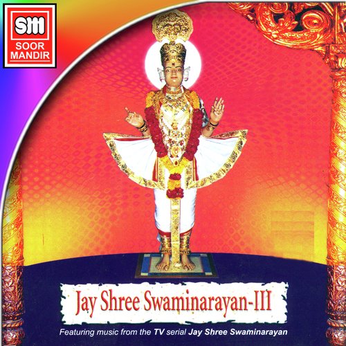 Jay Shree Swamainarayan, Vol. 3
