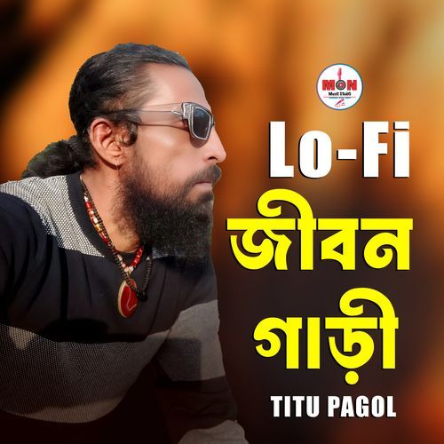 Jibon Gari (Lo-Fi)