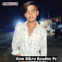 Jism Bikro Roadne Pe-ADkTdQFTYlE