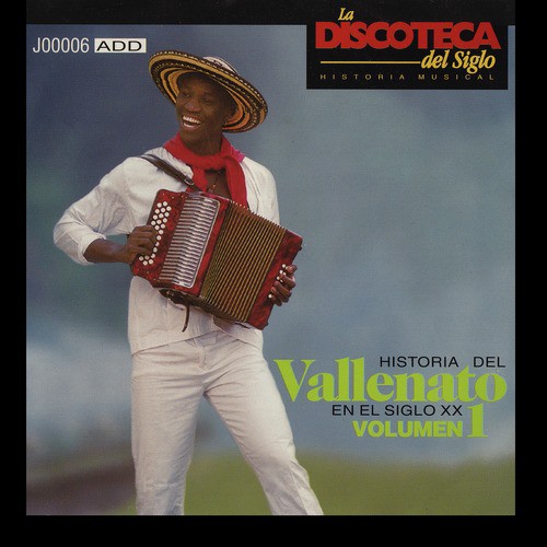 Pedazo De Acordeón - Song Download from La Discoteca del Siglo - Historia  del Vallenato en el Siglo Xx, Vol. 1 @ JioSaavn