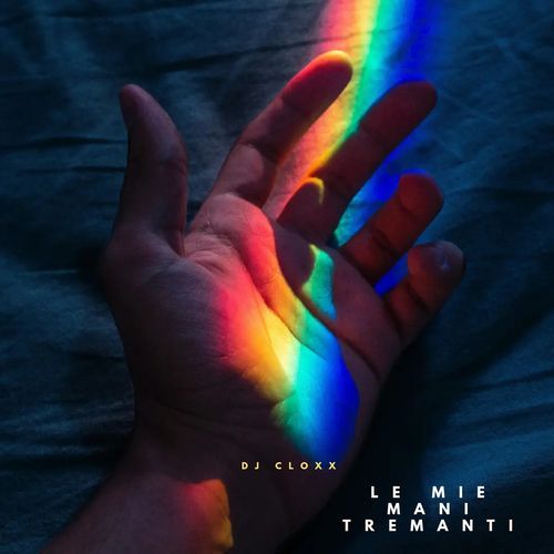 Le Mie Mani Tremanti cover art