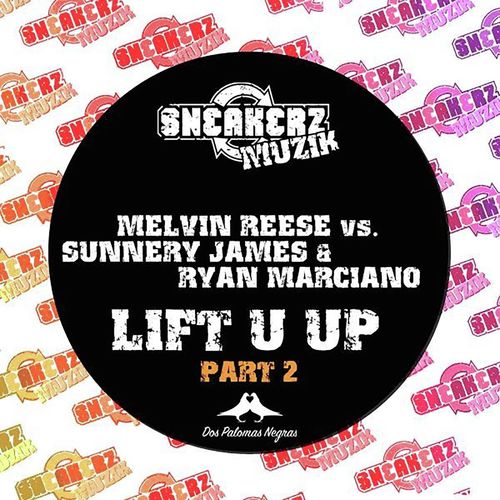 Lift U Up (feat. Sunnery James &amp; Ryan Marciano) (Pt. 2)_poster_image