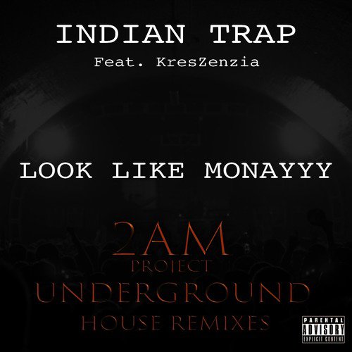 Look Like Monayyy (2am Project Underground House Remixes) [feat. Kreszenzia]_poster_image