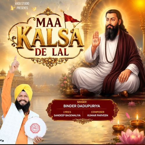 Maa Kalsa De Lal