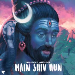 Mai Shiv Hoon-OTshYAV7XUk