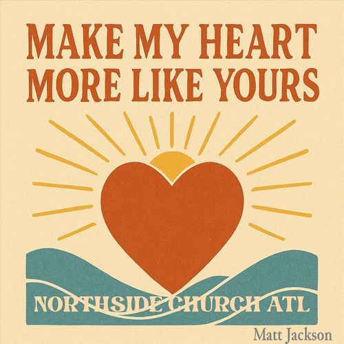 Make My Heart Like Yours