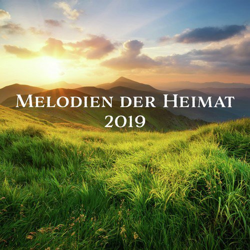 Melodien der Heimat 2019