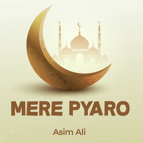 Mere Pyaro