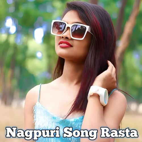 Nagpuri Song Rasta