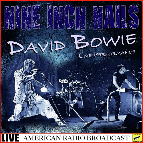 March Of The Pigs (Live) - Song Download from Nine Inch Nails & David Bowie  - Live Performance (Live) @ JioSaavn