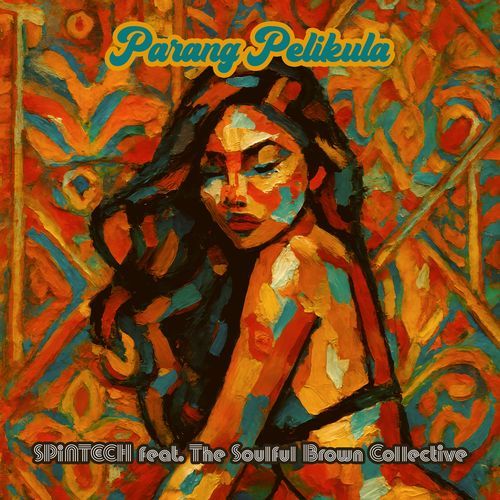 Parang Pelikula (feat. The Soulful Brown Collective)