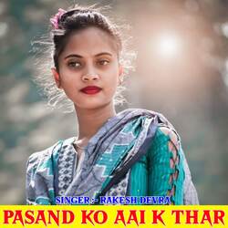 Pasand Ko Aai k Thar-Qyk8WRxJAVA