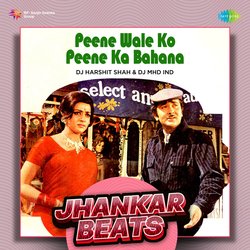 Peene Wale Ko Peene Ka Bahana - Jhankar Beats-JVwlYDNjblI