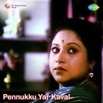 Pennukku Yar Kaval