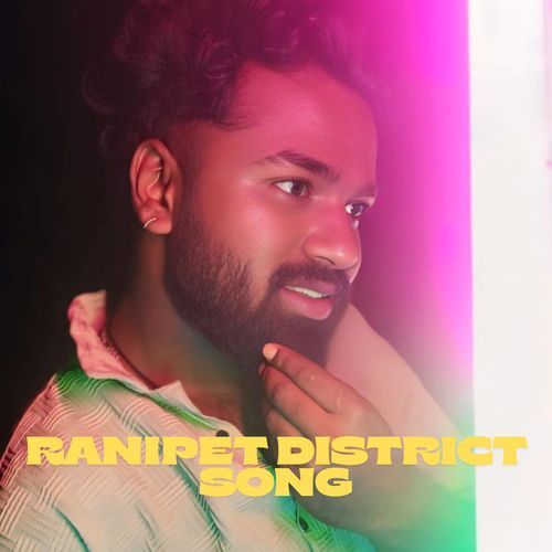Ranipet District Song