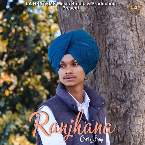 Ranjhana (Cover Song)