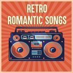 Retro Romantic songs