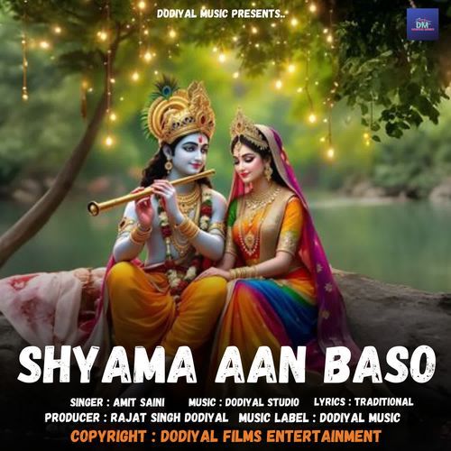 Shyama Aan Baso