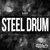 Steel Drum (Original Mix)