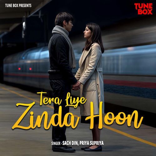 Tera Liye Zinda Hoon