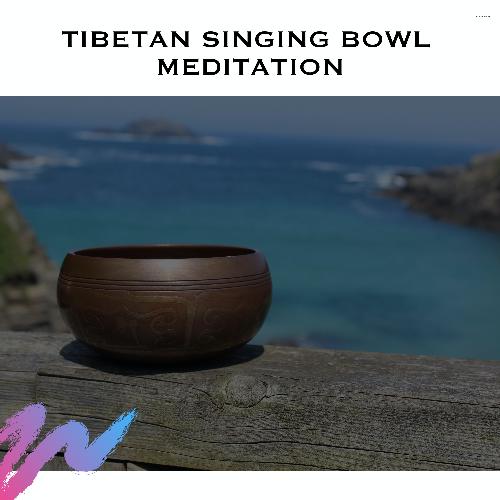 Tibetan Singing Bowl Meditation