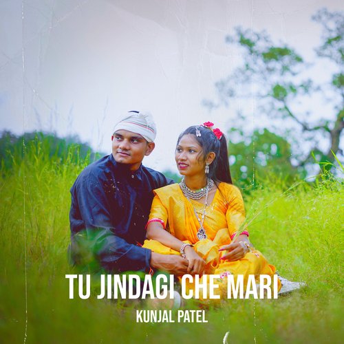 Tu Jindagi Che Mari