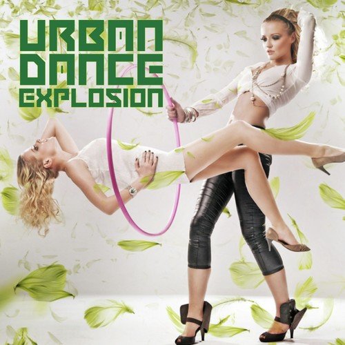 Urban Dance Explosion (Incl. 32 Tracks)