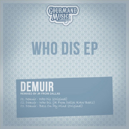 Who Dis (Original Mix)