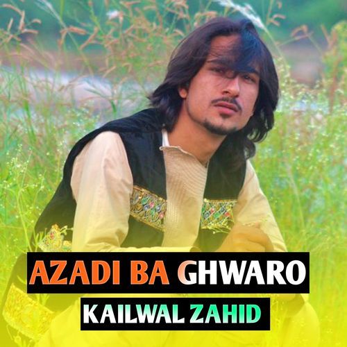 AZADI BA GHWARO