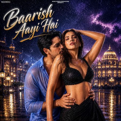Baarish Aayi Hai