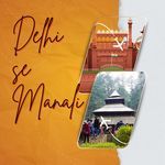 Delhi Se Manali