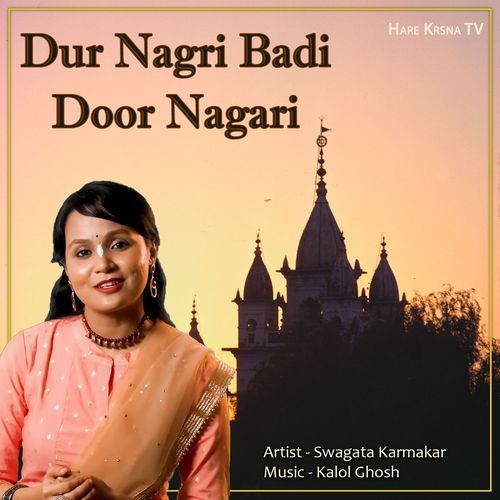 Dur Nagri Badi Door Nagari (Short Version)