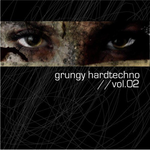 Grungy Hardtechno Vol.02