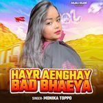 Hayr Aenghay Bad Bhaeya