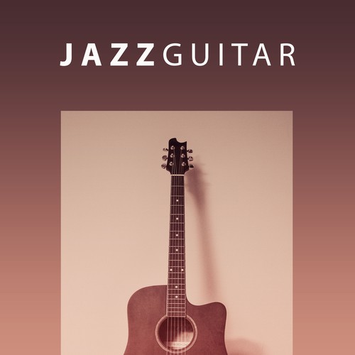 Jazz Guitar – Best Guitar Sounds, Mood Music, Relaxing Jazz, Guitar and Wine