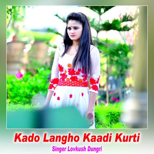 Kado Langho Kaadi Kurti