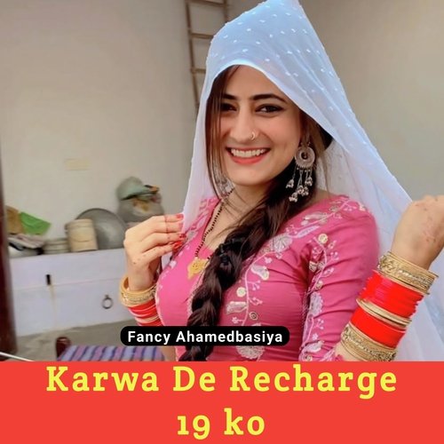Karwa De Recharge 19 ko
