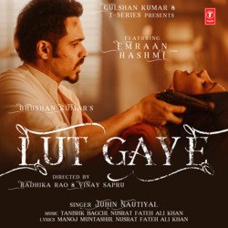 Lut Gaye (Feat. Emraan Hashmi)-BQ4EbjBfXXQ