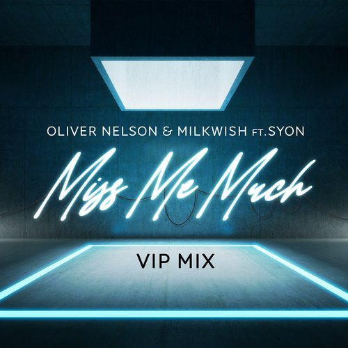 Miss Me Much (feat. Syon) (VIP Mix)_poster_image