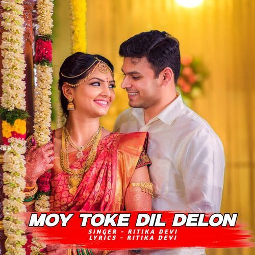 Moy Toke Dil Delo