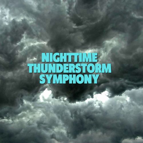 Nighttime Thunderstorm Symphony: Sleep Deeper with Soft Thunder and Gentle Rainfall