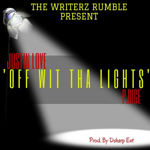 Off Wit tha Lights (feat. P. Dice)