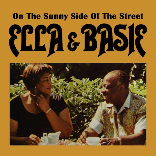 On The Sunny Side Of The Street Lyrics Ella Lyricswalls