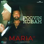 Poovin Kobam (From "Maria")