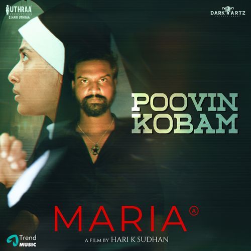 Poovin Kobam (From "Maria")