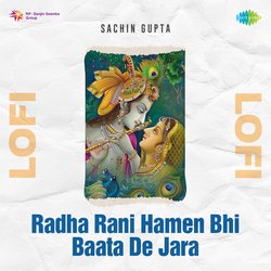 Radha Rani Hamen Bhi Baata De Jara Lofi-NiIIXTdBYFY