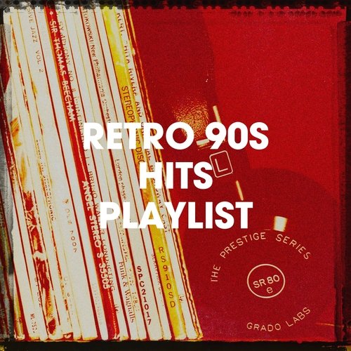 Retro 90s Hits Playlist